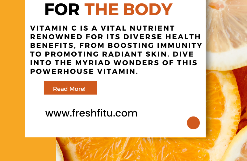 Unveiling the Miracles of Vitamin C: A Deep Dive into its Benefits
